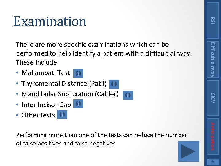 CICV Anticipation Performing more than one of the tests can reduce the number of