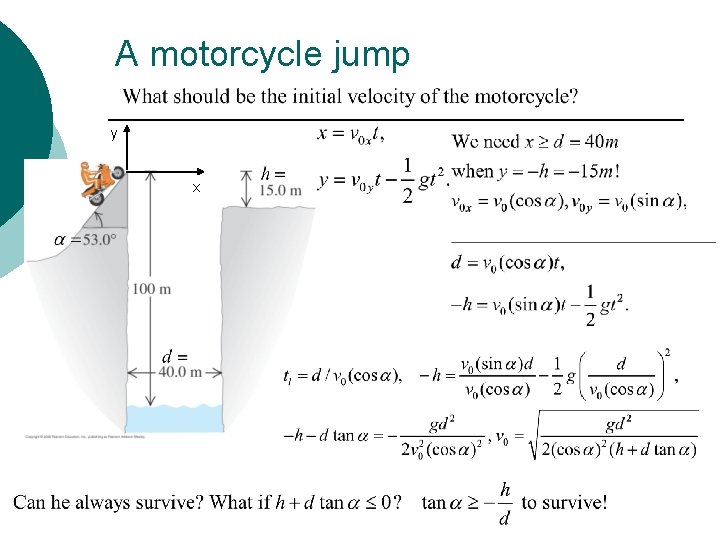 A motorcycle jump y x 