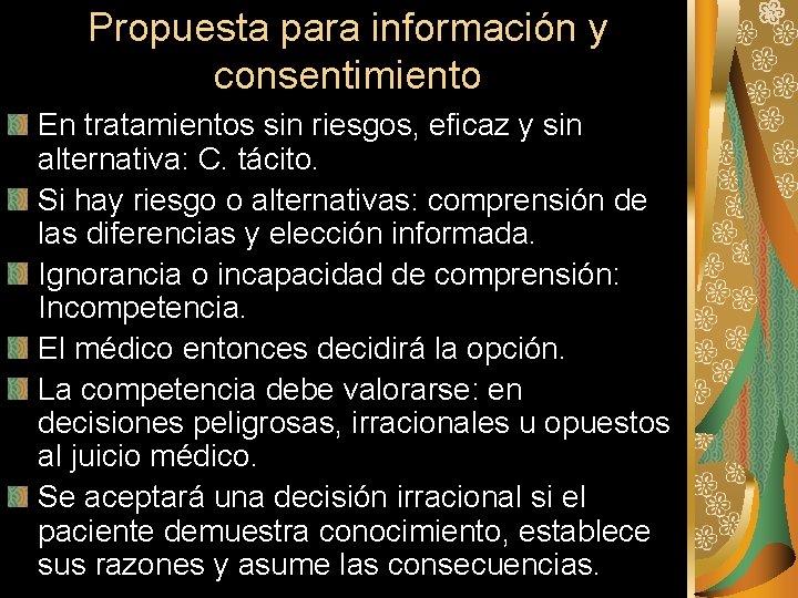 Propuesta para información y consentimiento En tratamientos sin riesgos, eficaz y sin alternativa: C.