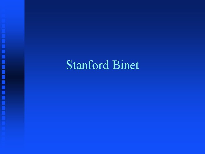 Stanford Binet 