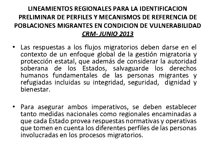 LINEAMIENTOS REGIONALES PARA LA IDENTIFICACION PRELIMINAR DE PERFILES Y MECANISMOS DE REFERENCIA DE POBLACIONES