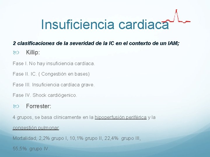 Insuficiencia cardiaca 2 clasificaciones de la severidad de la IC en el contexto de Insuficiencia cardiaca 2 clasificaciones de la severidad de la IC en el contexto de