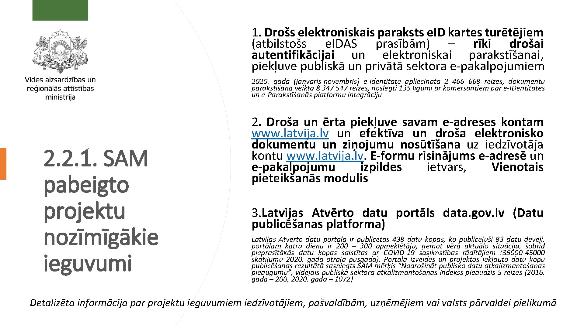 1. Drošs elektroniskais paraksts e. ID kartes turētējiem (atbilstošs e. IDAS prasībām) – rīki