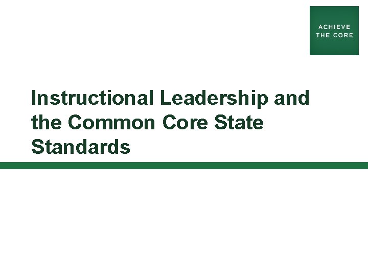 Instructional Leadership and the Common Core State Standards 