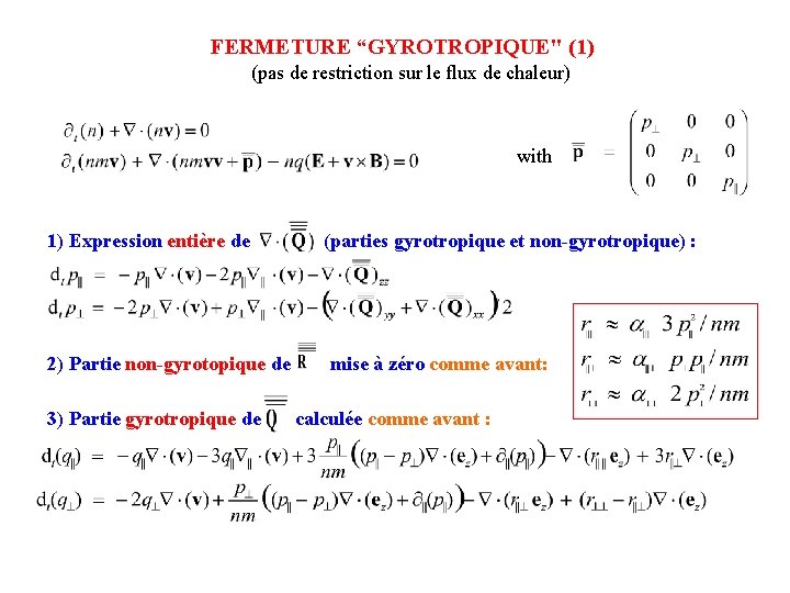 FERMETURE “GYROTROPIQUE" (1) (pas de restriction sur le flux de chaleur) with 1) Expression