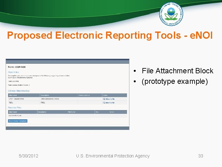 Proposed Electronic Reporting Tools - e. NOI • File Attachment Block • (prototype example)