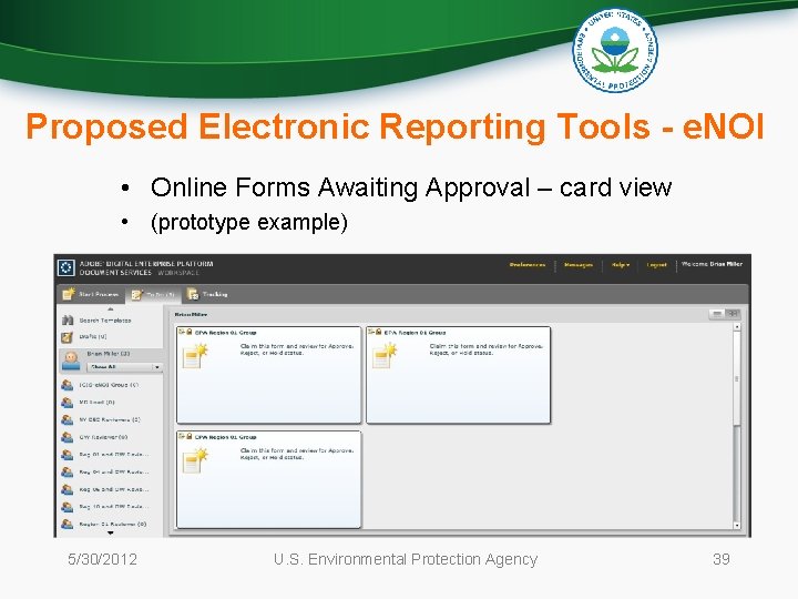Proposed Electronic Reporting Tools - e. NOI • Online Forms Awaiting Approval – card