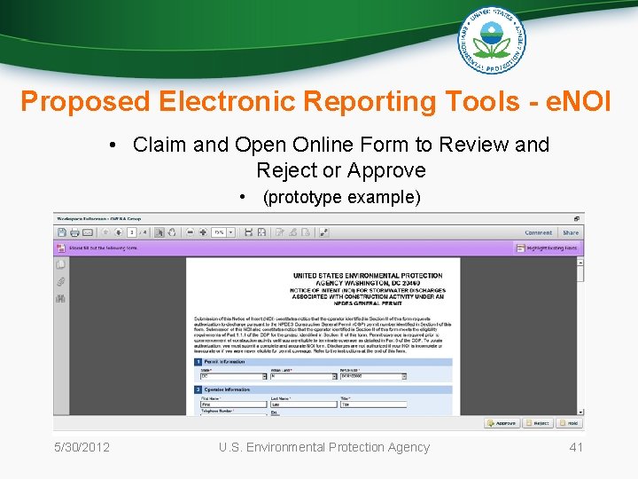 Proposed Electronic Reporting Tools - e. NOI • Claim and Open Online Form to