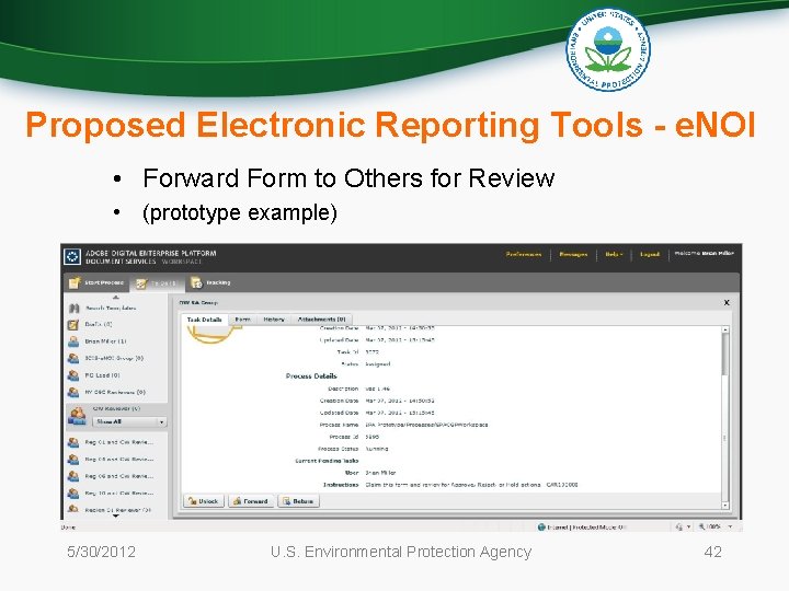 Proposed Electronic Reporting Tools - e. NOI • Forward Form to Others for Review