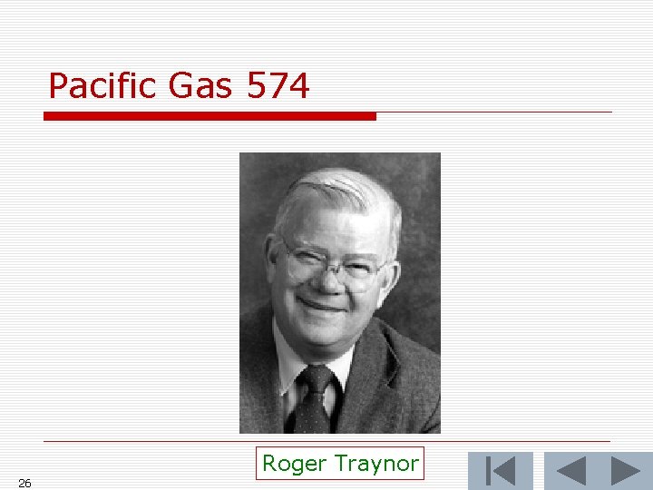 Pacific Gas 574 Roger Traynor 26 Pacific Gas 574 Roger Traynor 26