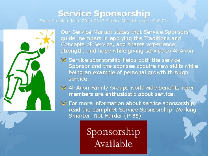 Service Sponsorship Excerpts taken from 2014 -2017 Service Manual, page 49 & 71: Our