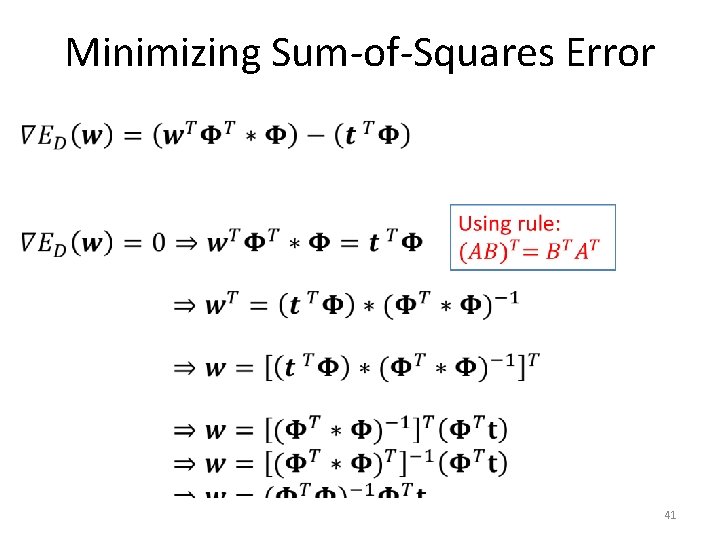 Minimizing Sum-of-Squares Error • 41 