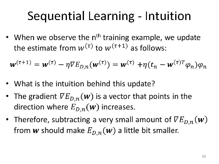 Sequential Learning - Intuition • 53 