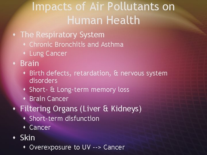 Impacts of Air Pollutants on Human Health s The Respiratory System s Chronic Bronchitis