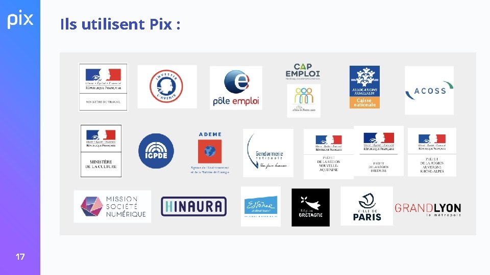 Ils utilisent Pix : 17 