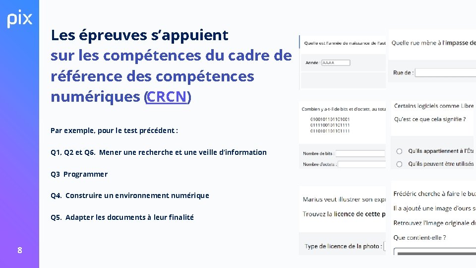 Les épreuves s’appuient sur les compétences du cadre de référence des compétences numériques (CRCN)