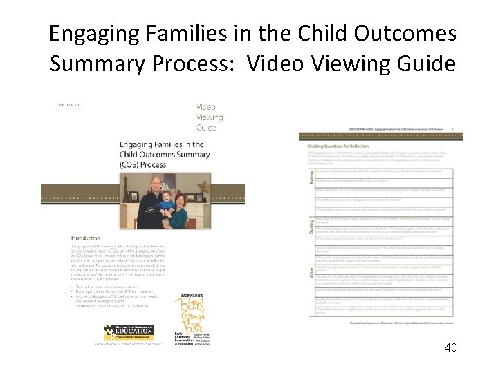 Engaging Families in the Child Outcomes Summary Process: Video Viewing Guide 40 