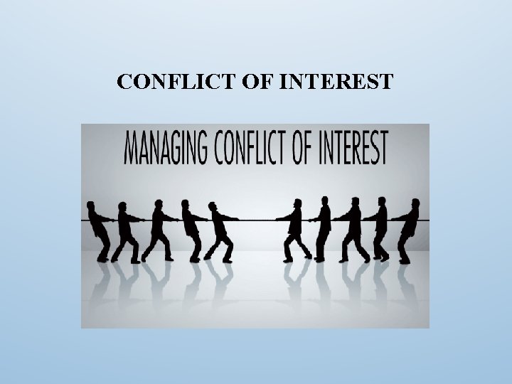 CONFLICT OF INTEREST 