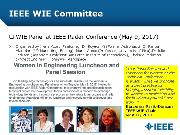 IEEE WIE Committee q WIE Panel at IEEE Radar Conference (May 9, 2017) Organized