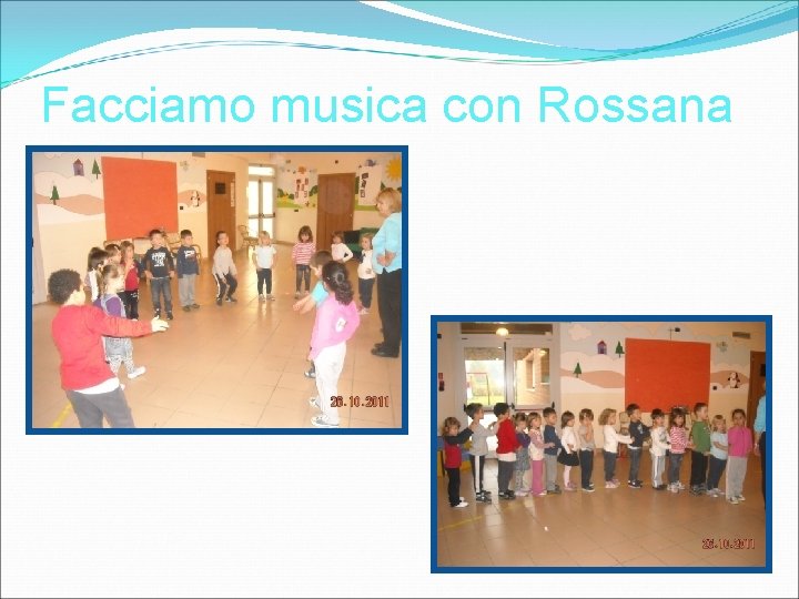 Facciamo musica con Rossana 