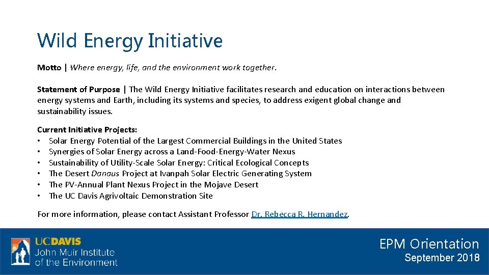 Wild Energy Initiative Motto | Where energy, life, and the environment work together. Statement