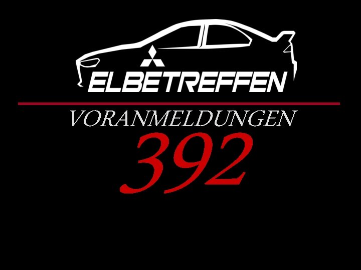 392 VORANMELDUNGEN 