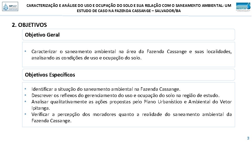 CARACTERIZAÇÃO E ANÁLISE DO USO E OCUPAÇÃO DO SOLO E SUA RELAÇÃO COM O