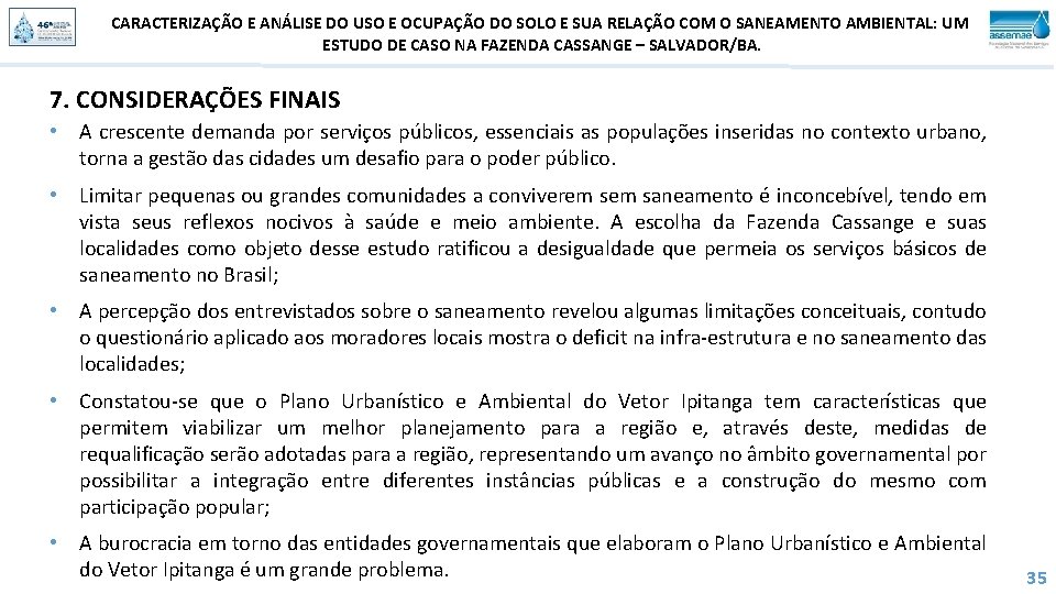 CARACTERIZAÇÃO E ANÁLISE DO USO E OCUPAÇÃO DO SOLO E SUA RELAÇÃO COM O