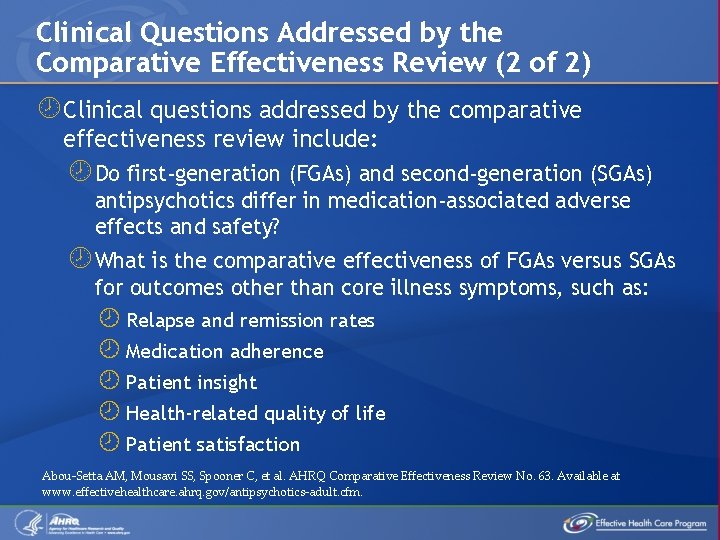 Clinical Questions Addressed by the Comparative Effectiveness Review (2 of 2) Clinical questions addressed