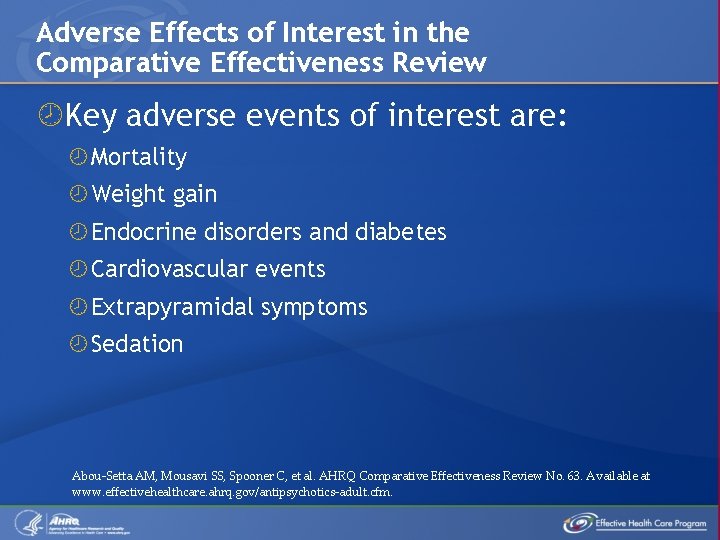 Adverse Effects of Interest in the Comparative Effectiveness Review Key adverse events of interest