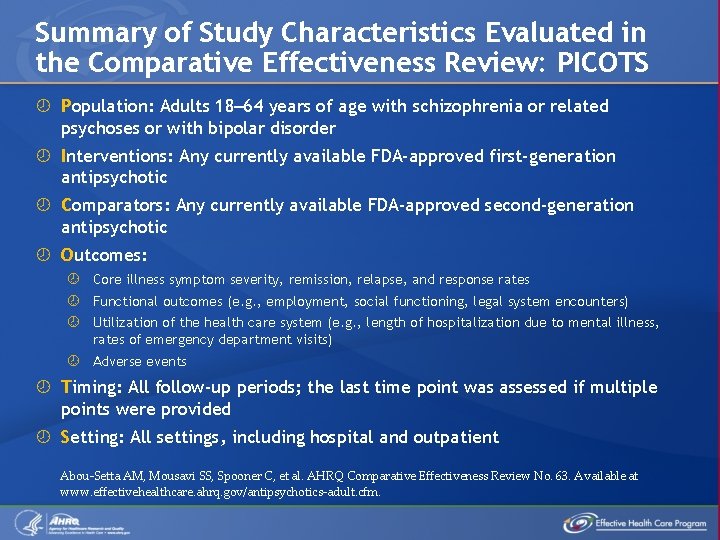 Summary of Study Characteristics Evaluated in the Comparative Effectiveness Review: PICOTS Population: Adults 18–