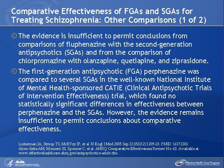 Comparative Effectiveness of FGAs and SGAs for Treating Schizophrenia: Other Comparisons (1 of 2)
