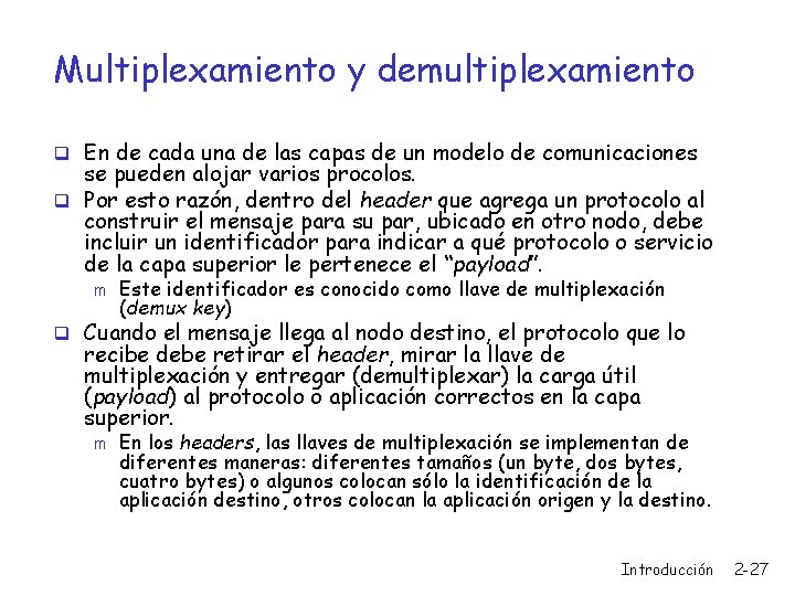 Multiplexamiento y demultiplexamiento q En de cada una de las capas de un modelo