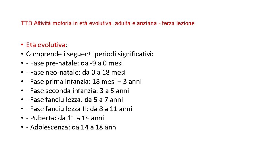 TTD Attività motoria in età evolutiva, adulta e anziana - terza lezione • •