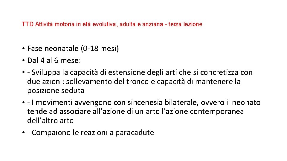 TTD Attività motoria in età evolutiva, adulta e anziana - terza lezione • Fase