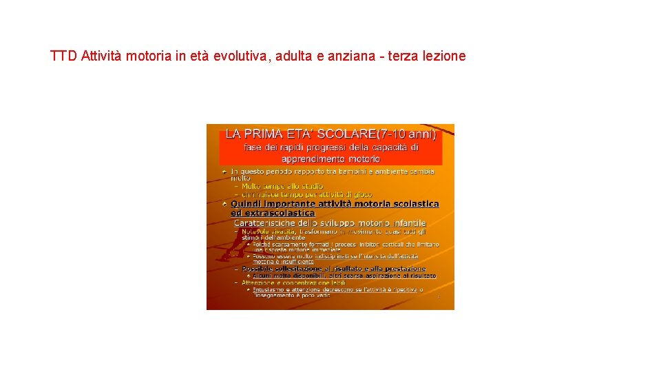 TTD Attività motoria in età evolutiva, adulta e anziana - terza lezione 