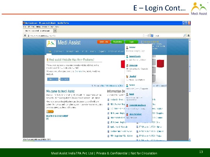 E – Login Cont… Medi Assist India TPA Pvt. Ltd | Private & Confidential