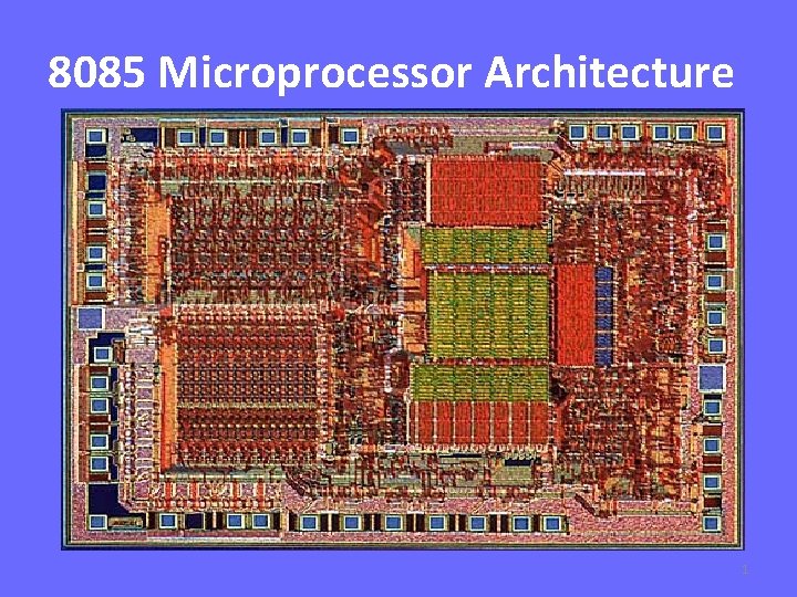 8085 Microprocessor Architecture 1 