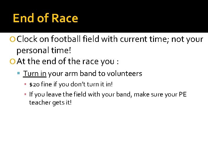 End of Race Clock on football field with current time; not your personal time!