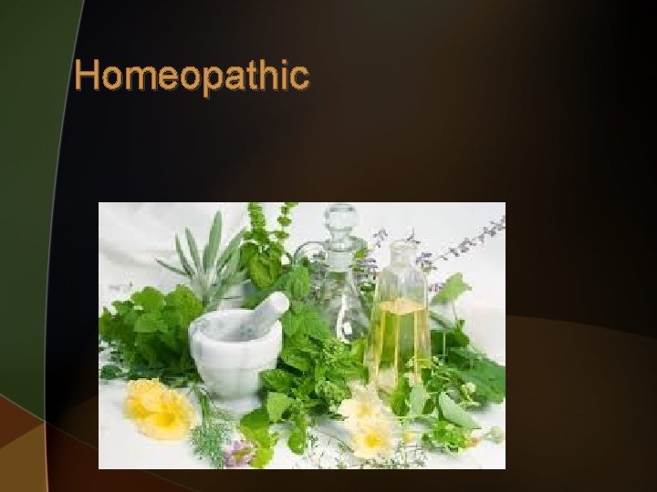 Homeopathic 