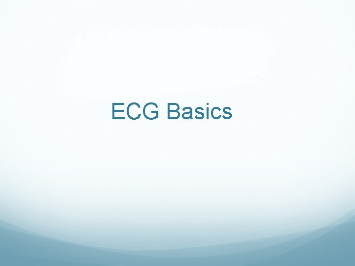 ECG Basics 