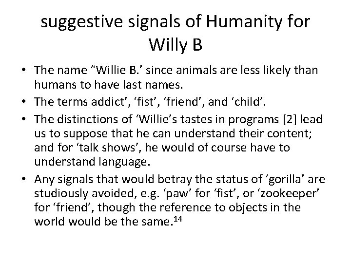 suggestive signals of Humanity for Willy B • The name “Willie B. ’ since