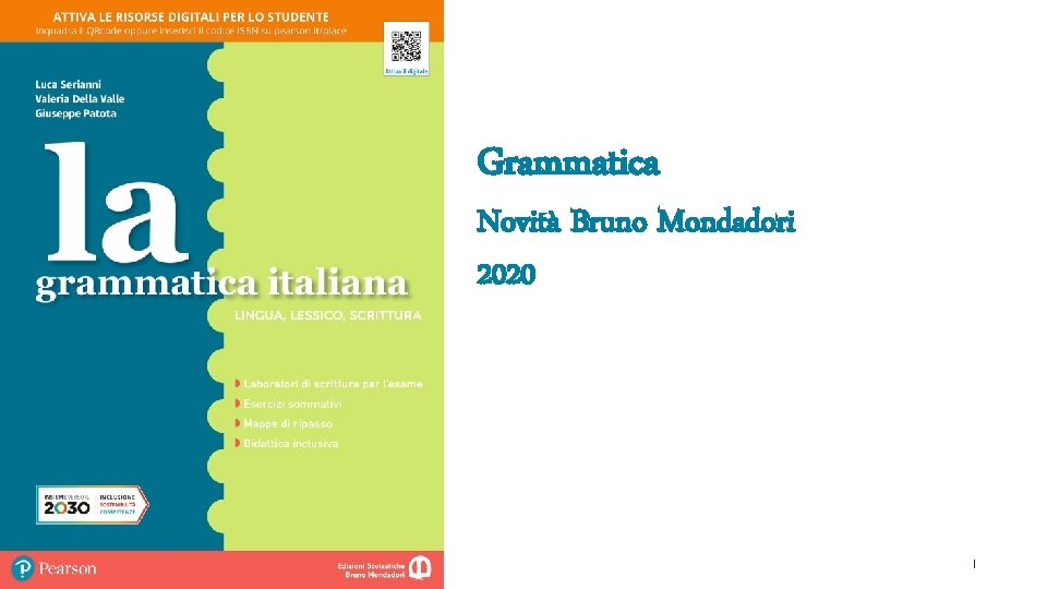 Grammatica Novità Bruno Mondadori 2020 