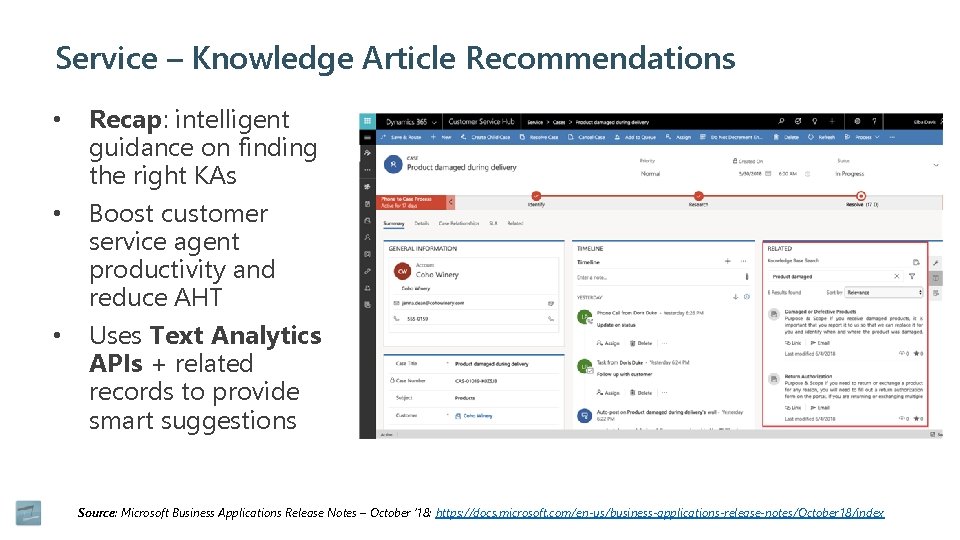 Service – Knowledge Article Recommendations • • • Recap: intelligent guidance on finding the