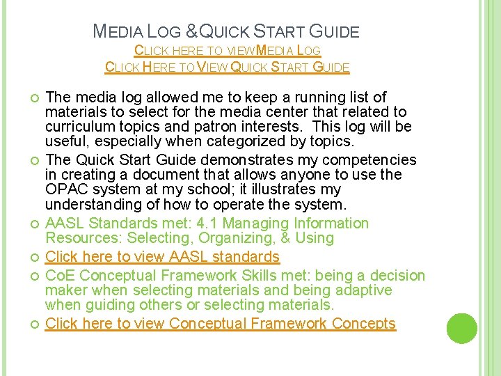 MEDIA LOG & QUICK START GUIDE CLICK HERE TO VIEW MEDIA LOG CLICK HERE