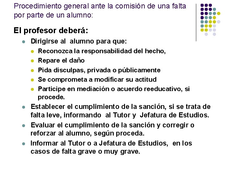 Procedimiento general ante la comisión de una falta por parte de un alumno: El