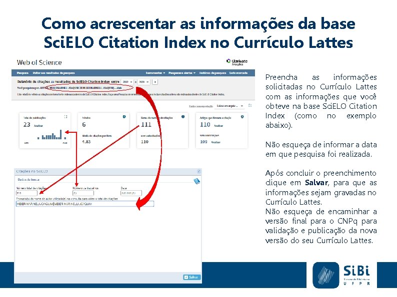 Como acrescentar as informações da base Sci. ELO Citation Index no Currículo Lattes Preencha