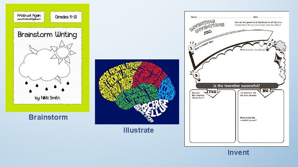 Brainstorm Illustrate Invent 