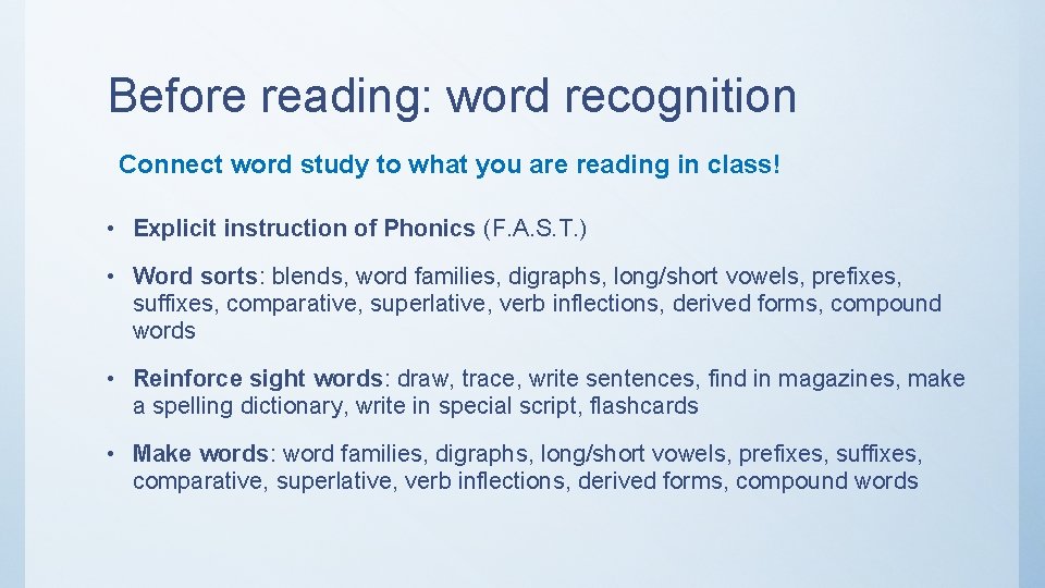 Before reading: word recognition Connect word study to what you are reading in class!