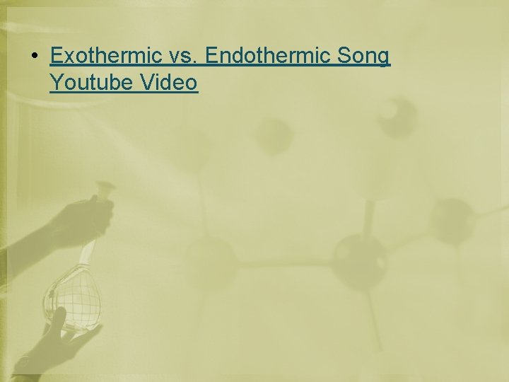  • Exothermic vs. Endothermic Song Youtube Video 